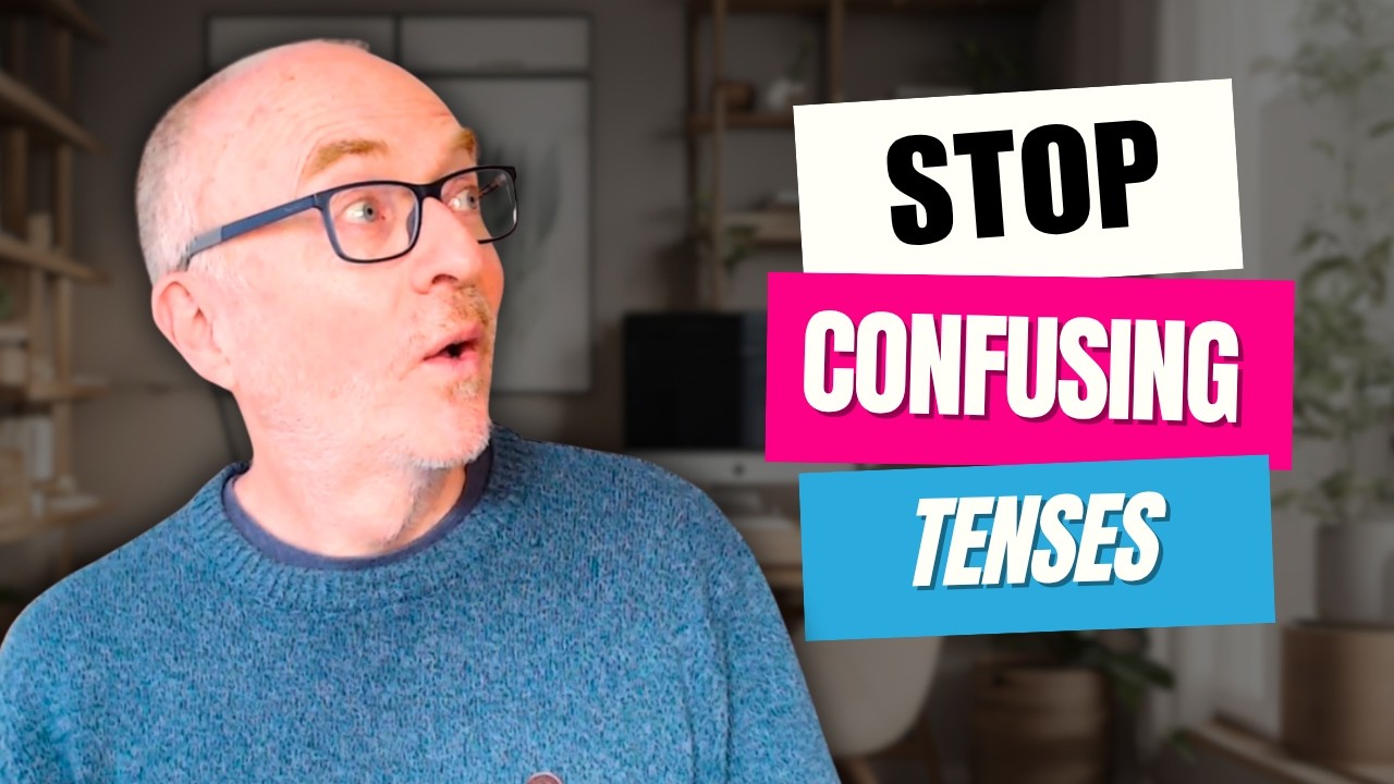 English Tenses Made Simple