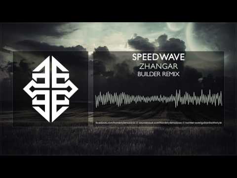 Speedwave - Zhangar (Builder Remix) [HQ Original] #tbt [2006]