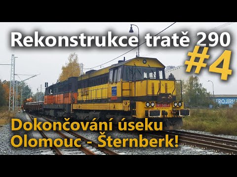 Rekonstrukce tratě 290 | Dokončování úseku Olomouc - Šternberk!
