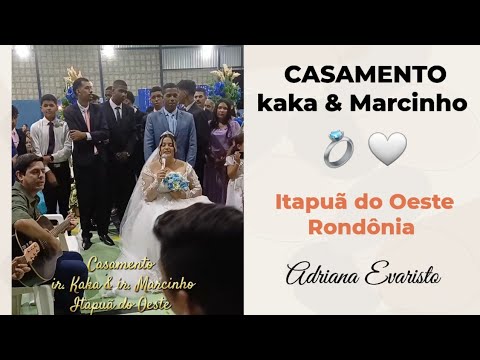 ✨️13.12.2025 ✨️ Casamento ir.kaka e ir. Marcinho 💍🤍 Itapuã do Oeste Rondônia ✨️