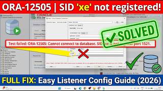 ✅ How to fix: ORA-12505 sid xe is not registered with the listener | SQL Developer Error Solved ✅ 