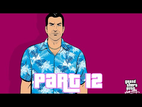 Grand Theft Auto Vice City 100% Walkthrough (Story Missions) - Part 12