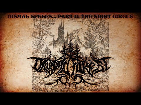 DRUADAN FOREST "Dismal Spells... Part II: The Night Circus" FULL ALBUM STREAM (OFFICIAL)