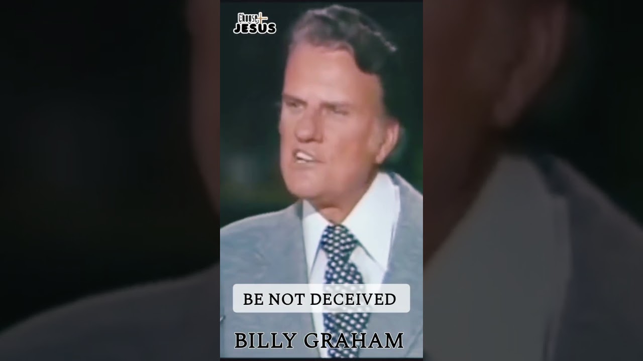BE NOT DECEIVED; GOD IS NOT MOCKED. #shorts #billygraham #joy #bible #faith