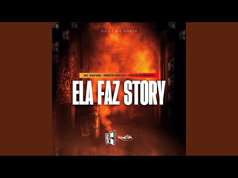 Ela Faz Story