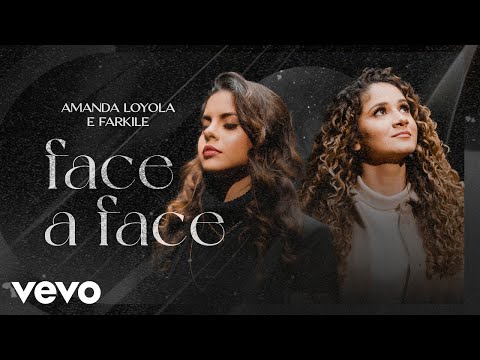 Amanda Loyola, Farkile - Face a Face (Clipe Oficial)