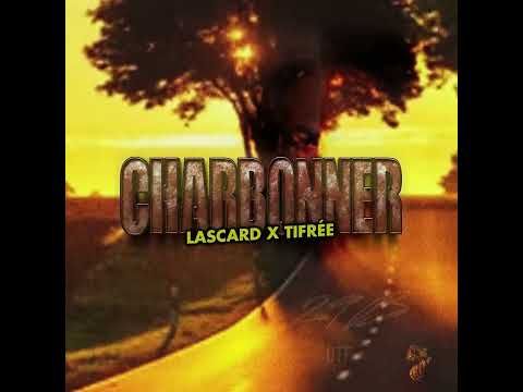 Lascard x Tifrée - Charbonner (AUDIO officiel)