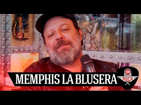 Memphis La Blusera video Entrevista CM Rock - Mayo | 2017