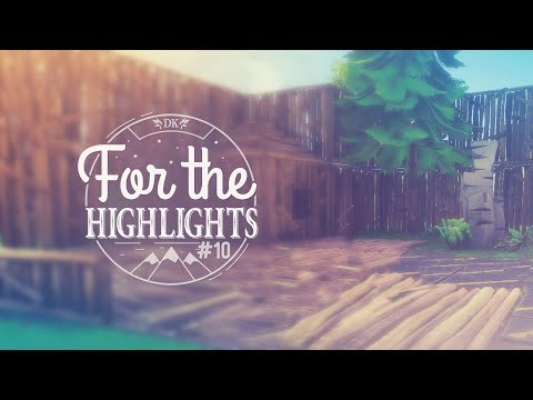 For The Highlights Ep. 10 (Fortnite Battle Royale Best Moments) Video