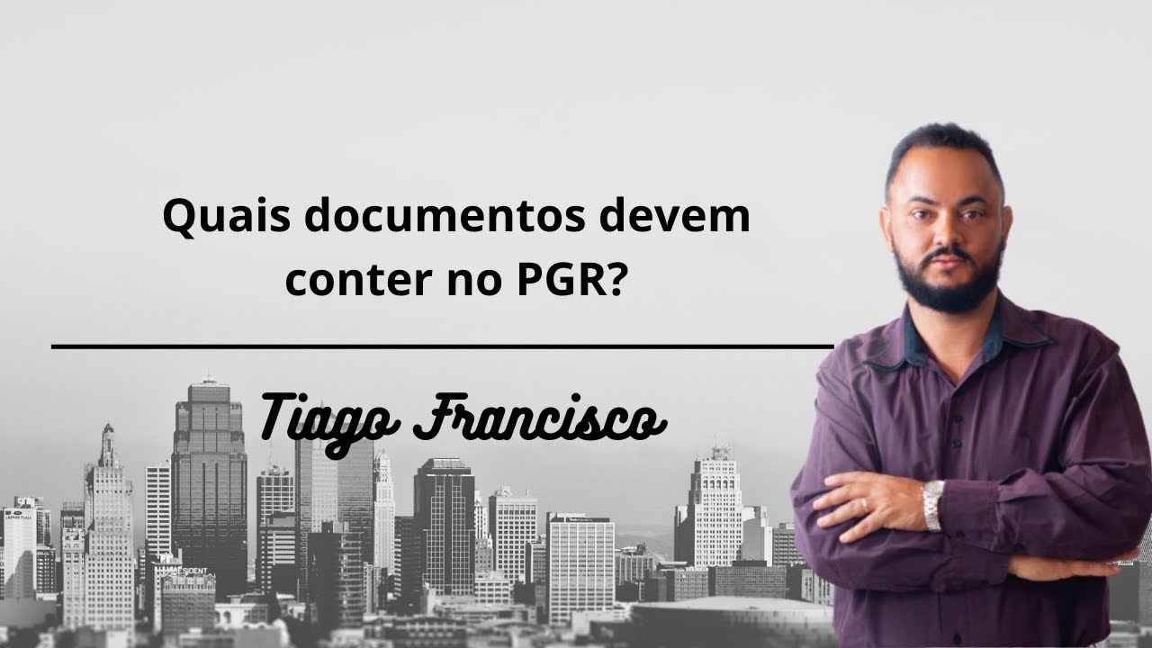 Quais documentos devem conter no PGR?