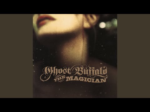 download lagu mp3 mp4 Ghost Buffalo 2008 The Magician, download mp3 Ghost Buffalo 2008 The Magician free downloadn, video klip Ghost Buffalo 2008 The Magician