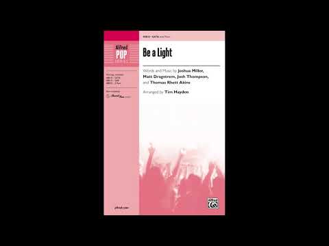 Be a Light (SATB), arr. Tim Hayden – Score & Sound