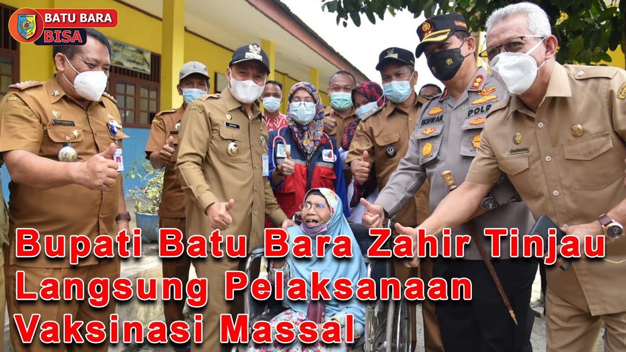 Bupati Batu Bara Tinjau Langsung Pelaksanaan Vaksinasi Massal