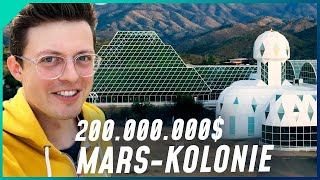 Deshalb ist das Experiment Biosphere 2 gescheitert und das können wir für eine Marsmission lernen