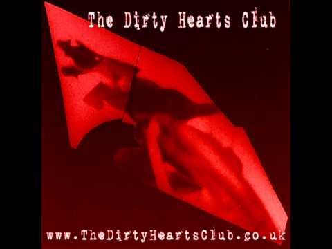 The Dirty Hearts Club - Do you know where the knives are kept?