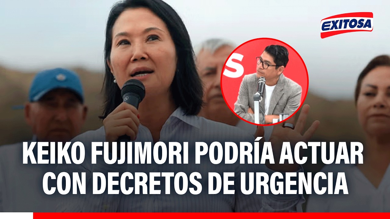 🔴🔵 Keiko Fujimori podría gobernar con decretos de urgencia si no recibe facultades legislativas