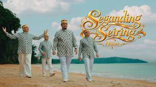 Download lagu HIJJAZ • Seganding Seiring mp3 Download lagu HIJJAZ • Seganding Seiring mp3