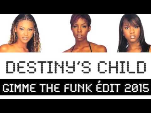 Bug A Boo (Gimme The Funk O d $ N  édit 2015) - Destiny's Child