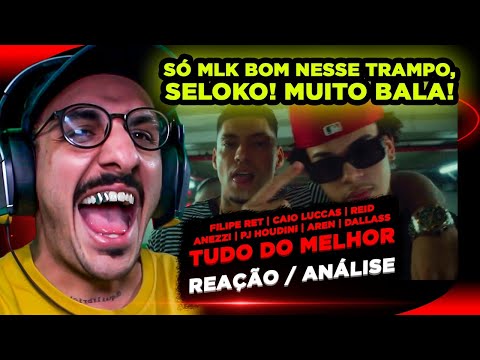 Tudo do Melhor - Filipe Ret, Caio Luccas, Reid, Anezzi, PJ HOUDINI, AREN e Dallas [Reação/ Análise]