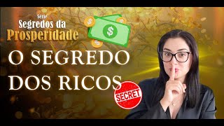 O Segredo dos Ricos