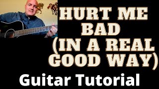 Hurt Me Bad (In a Real Good Way) by Patty Loveless Guitar Tutorial and Lesson