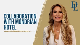 Behind the Scenes with DLG & Mondrian Hotel Collaboration video thumbnail