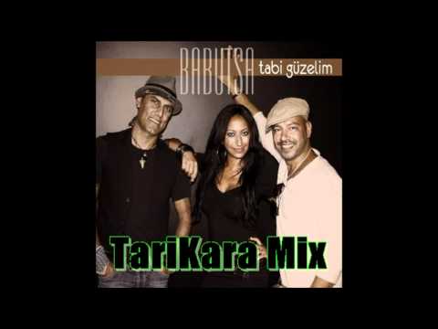 Babutsa Tabi Güzelim TarıKara Mix