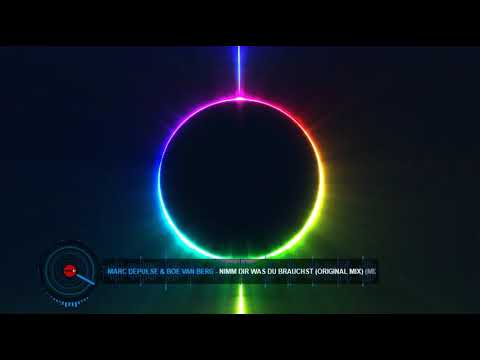Marc DePulse & Boe Van Berg   Nimm Dir Was Du Brauchst Original Mix