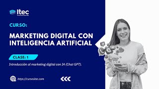 CLASE 01: MARKETING DIGITAL CON INTELIGENCIA ARTIFICIAL