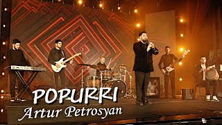 Artur Petrosyan - Popurri (2024)