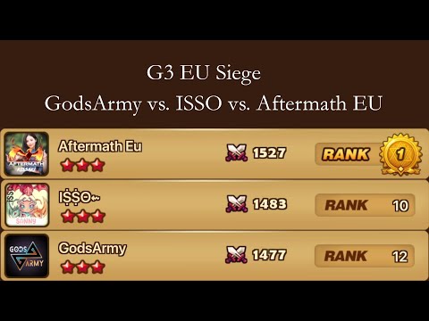 G3 SIEGE against Rank 1 - GodsArmy vs. ISSO vs. Aftermath EU (Summoners War)