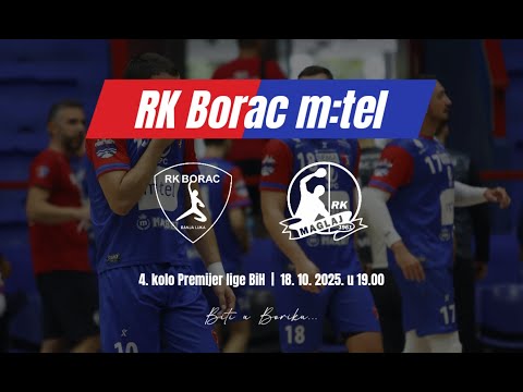 RK Borac vs RK Maglaj | 4. kolo Premijer lige BiH 2025/26 | RUKOMET UŽIVO |