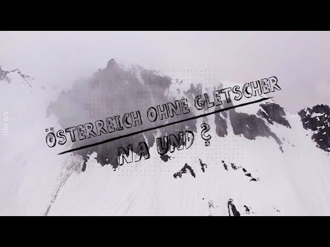 Österreich ohne Gletscher - na und? | Dok 1 07.06.2023