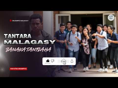 TANTARA MALAGASY - ZANAKA TANTSAHA