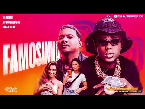 FAMOSINHA - MC Meno K, MC  Rodrigo do CN e DJ Caio Vieira (LETRA)