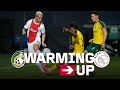 WARMING UP ? | Fortuna Sittard ? Ajax