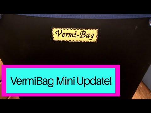 VermiBag Mini Prep For Harvest: Update & Feeding