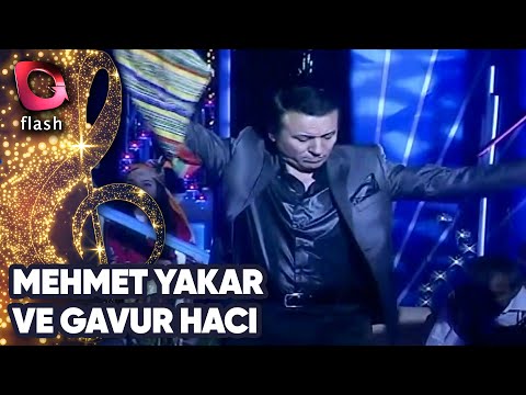 Mehmet Yakar Ve Gavur Hacı | Senem | 26 Mart 2013