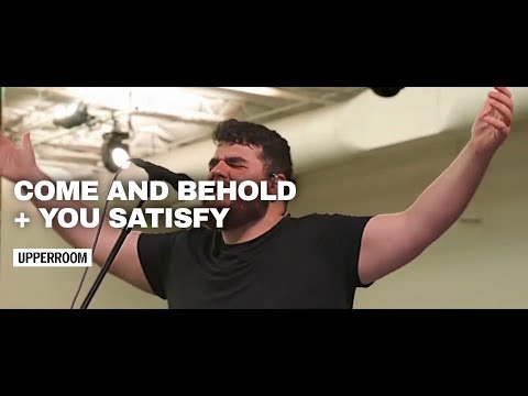 Come and Behold + You Satisfy - UPPERROOM Prayer Set