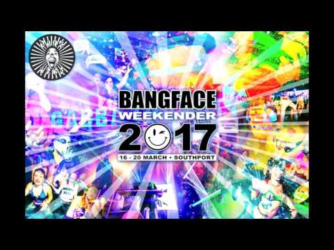 Welfare - Bangface Weekender 2017 Promo Mix