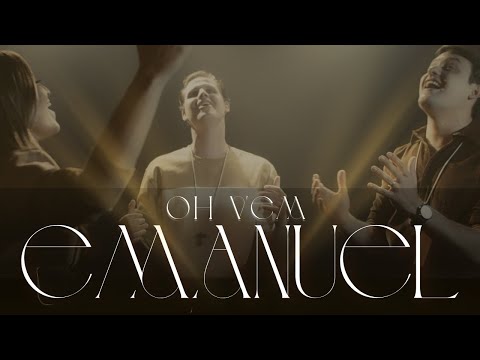 Oh Vem, Emanuel