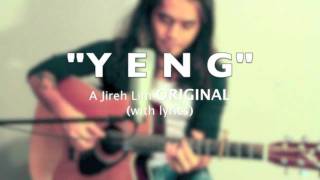 Jireh Lim - &quot;Yeng&quot; (with lyics)