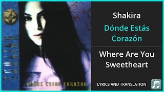 Shakira   Dónde Estás Corazón Lyrics English Translation   Spanish and English Dual Lyrics