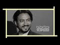 Why Are We Even Chapter 3 Creativity Hindi Version Tribute To Irrfan Khan