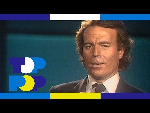 Julio Iglesias - De Niña a Mujer (1981) • TopPop