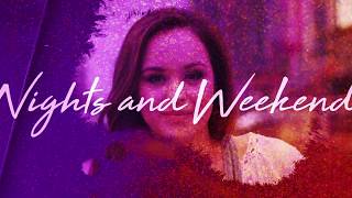 Nights and Weekends Music Video
