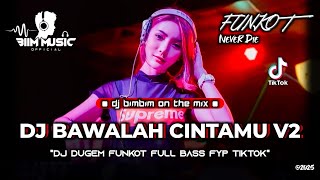 Download lagu DJ BEST FUNKOT‼️|| DJ KAU BUATKU MENANGIS PILU DENGAN CARAMU MELUKAI (BAWALAH CINTAMU V2)‼️DJ Biim mp3