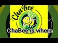 ChaBee Is Family