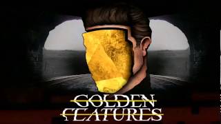Golden Features - Guillotine (Official Audio)