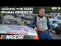 New England Mods | Making The Main: Ryan Preece Ep 3 | NASCAR